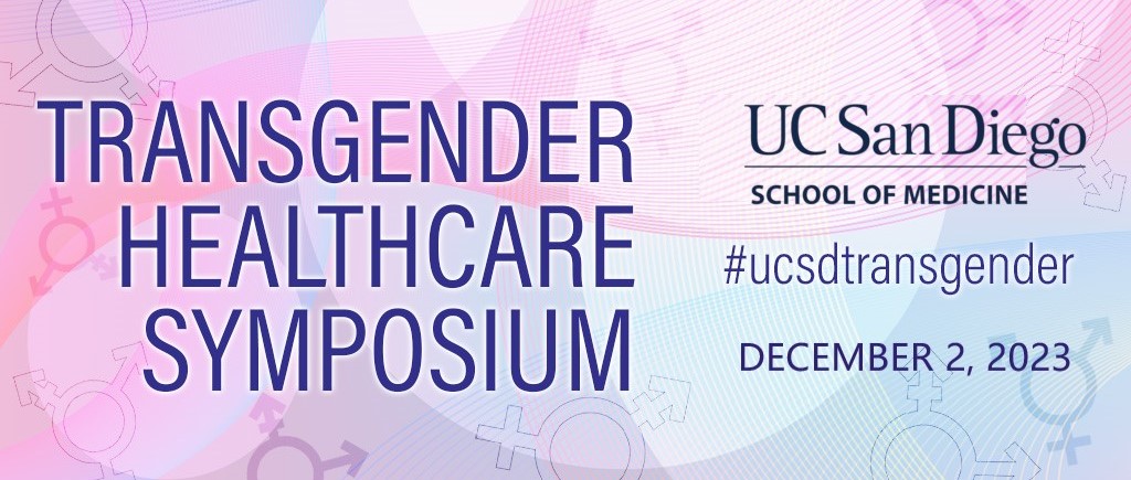5th Annual UC San Diego Transgender Health Care Symposium Banner